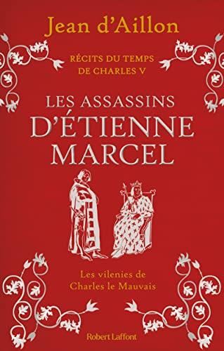 Assassins d'Etienne Marcel (Les) T02