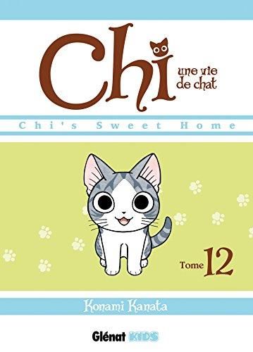 Chi, une vie de chat T.12 : Chi, une vie de chat