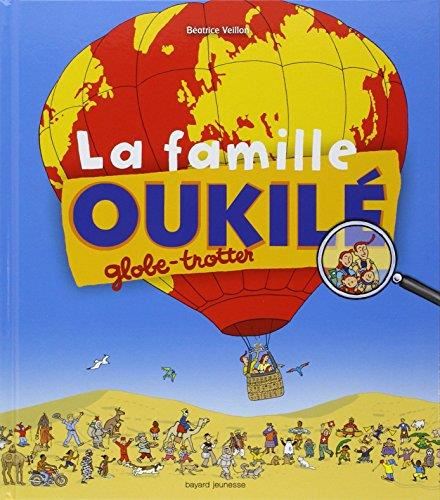 Famille Oukilé (La) : La famille Oukilé globe trotter