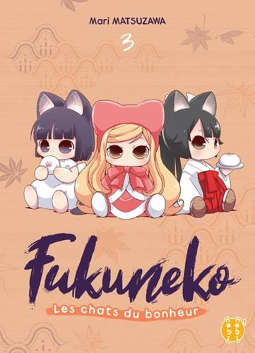 Fukuneko T.03 : Les chats du bonheur