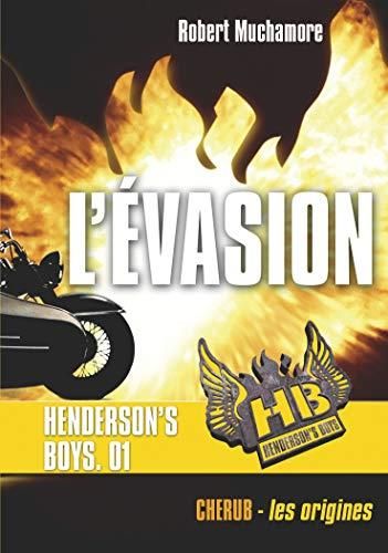 Henderson's boys t 1 l'evasion