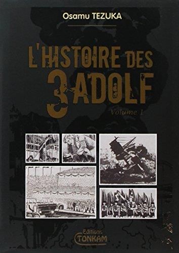 Histoire des 3 Adolf (L') T.01 : L'histoire des 3 Adolf