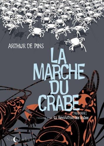La Marche du crabe  t 3 la revolution des crabes