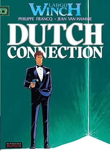 Largo winch. T.06 : Dutch connection