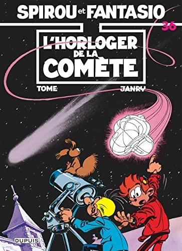 Spirou et Fantasio T.36 : L'horloger de la comète