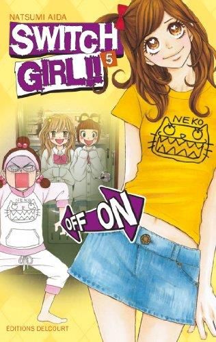 Switch girl !! T.05 : Switch girl !!